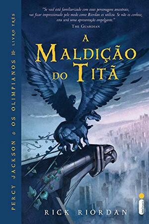 A Maldição do Titã by Rick Riordan