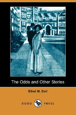 The Odds and Other Stories by Ethel M. Dell