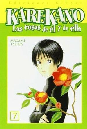 Karekano: Las cosas de él y de ella, tomo 7 by Masami Tsuda