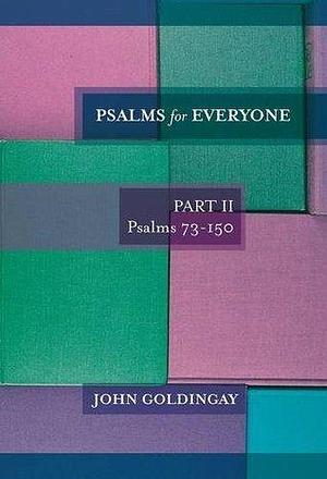 Psalms for Everyone: Part II: Volume 2 by John E. Goldingay, John E. Goldingay