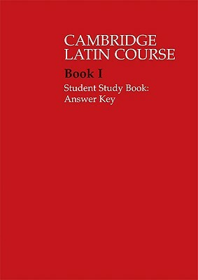 Cambridge Latin Course 1 Student Study Book Answer Key by Cambridge School Classics Project
