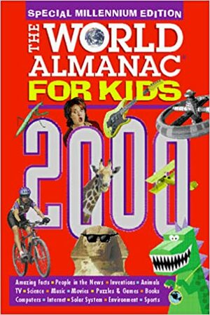 The World Almanac for Kids 2000 by World Almanac