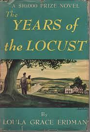 The Years of the Locust by Loula Grace Erdman