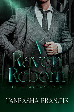 A Raven Reborn by Taneasha Francis