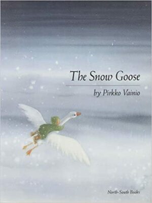 The Snow Goose by Pirkko Vainio