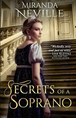 Secrets of a Soprano by Miranda Neville