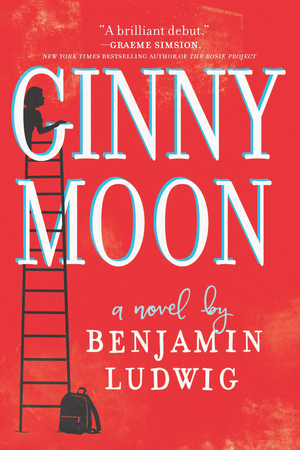 Ginny Moon by Benjamin Ludwig