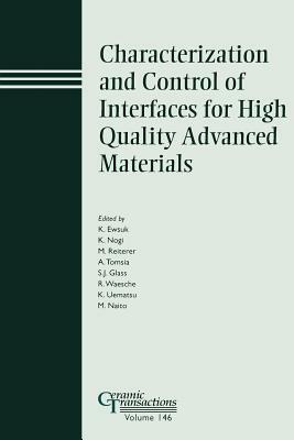 Characterization and Control of Interfaces for High Quality Advanced Materials by 