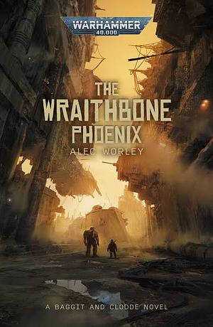 The Wraithbone Phoenix by Alec Worley