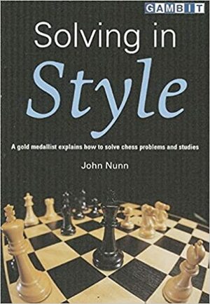 Solving in Style by John Nunn