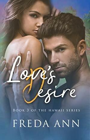 Love's Desire by Freda Ann