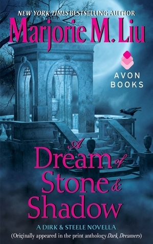 A Dream of Stone & Shadow by Marjorie M. Liu