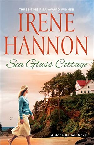 Sea Glass Cottage by Irene Hannon