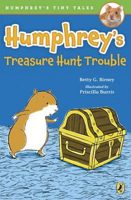 Humphrey's Treasure Hunt Trouble by Betty G. Birney