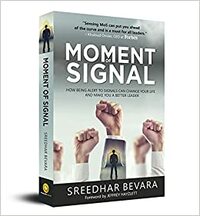 Moment of Signal by Sreedhar Bevara