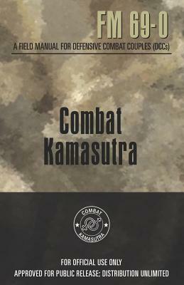 Combat Kamasutra by David B. Johnson