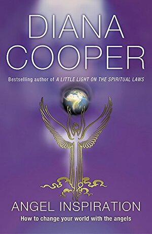 Angel Inspiration by Diana Cooper