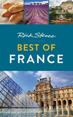 Rick Steves Best of France by Steve Smith, Rick Steves