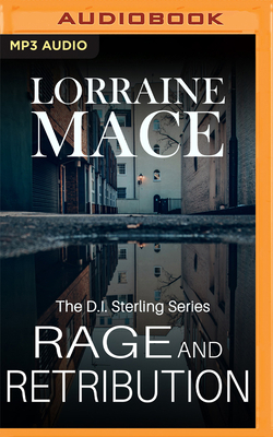 Rage and Retribution by Lorraine Mace