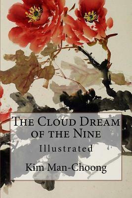 The Cloud Dream of the Nine: Illustrated by Kim Manjung