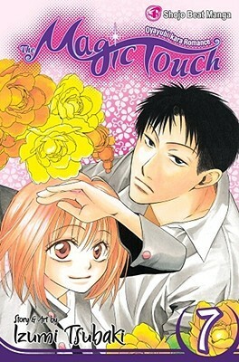 The Magic Touch, Vol. 7 by Izumi Tsubaki