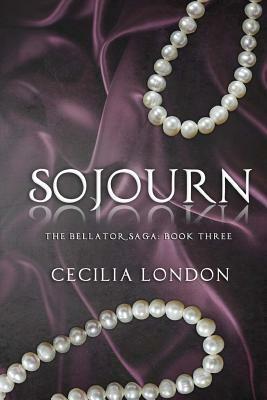 Sojourn by Cecilia London