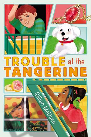 Trouble at the Tangerine by Gillian McDunn