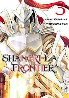 Shangri-La Frontier Vol. 3 by Katarina, Ryosuke Fuji