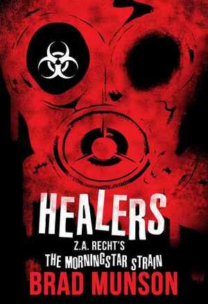 Healers by Brad Munson