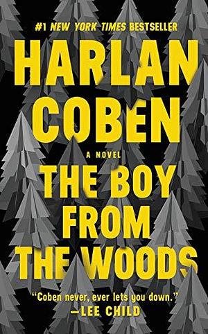 The Boy From The Woods by Harlan Coben, Harlan Coben