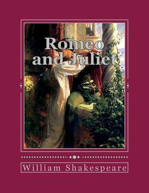 Romeo and Juliet by William Shakespeare