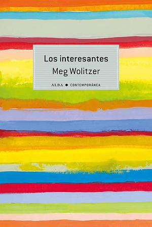 Los Interesantes by Meg Wolitzer