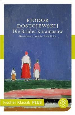 Die Brüder Karamasow by Fyodor Dostoevsky, Swetlana Geier