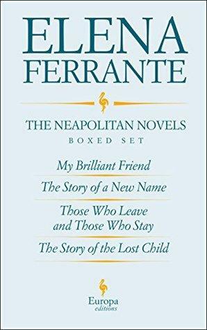 The Neapolitan Novels by Elena Ferrante