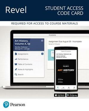Revel for Art History, Volume a -- Access Card by Michael Cothren, Marilyn Stokstad