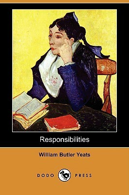 Responsibilities by W.B. Yeats