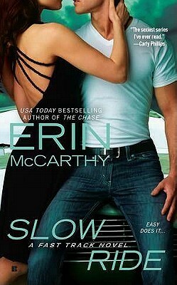 Slow Ride by Erin McCarthy