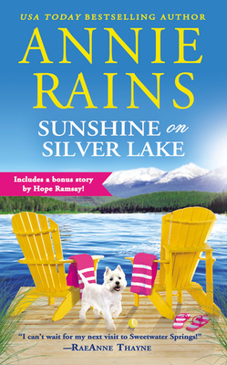 Sunshine on Silver Lake: Includes a bonus novella by Annie Rains