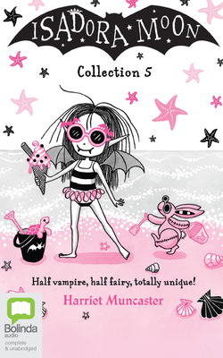 Isadora Moon Collection 5 by Harriet Muncaster