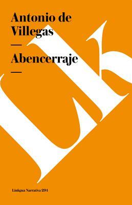 Abencerraje by Antonio De Villegas