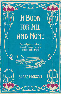 A Book for All and None by Clare Morgan