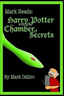 Mark Reads: Harry Potter and the Chamber of Secrets by Mark Oshiro, Mark Oshiro