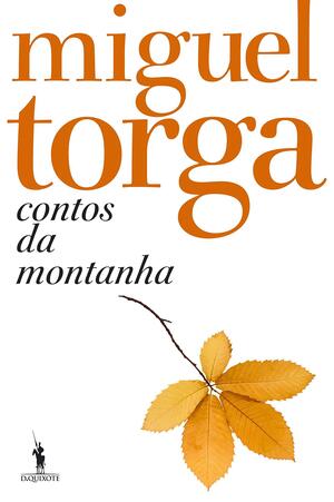 Contos da Montanha by Miguel Torga