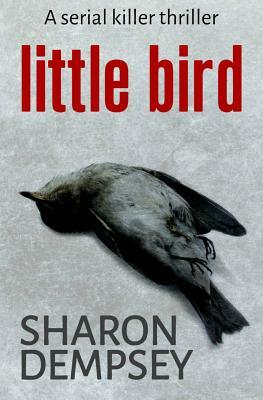 Little Bird by Sharon Dempsey