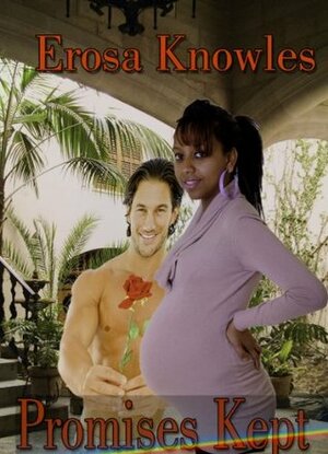 Promises Kept by Erosa Knowles