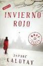 Invierno rojo by Daphne Kalotay