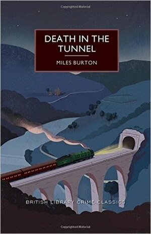 Death in the Tunnel by Miles Burton