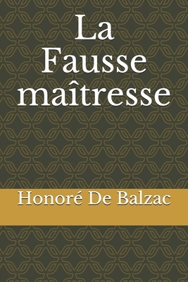 La Fausse maîtresse by Honoré de Balzac