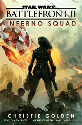 Battlefront II: Inferno Squad by Christie Golden