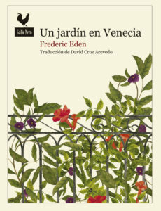 Un jardín en Venecia by Frederic Eden